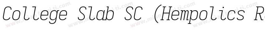 College Slab SC (Hempolics Remix)字体转换